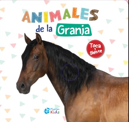 ANIMALES DE LA GRANJA TOCA Y SIENTE - Editorialsaid